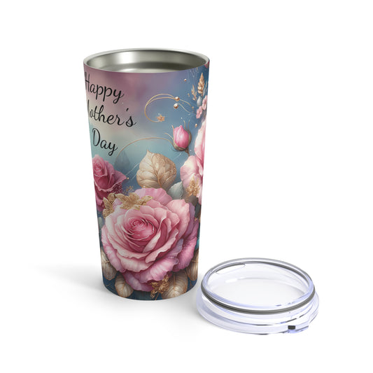 Happy Mother's Day with Pink Roses *Insulated Steel Body Tumbler Cup